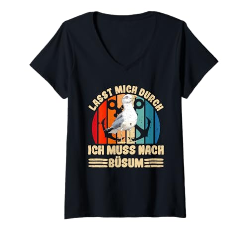 Damen Nordsee LASST Mich DURCH MUSS NACH BÜSUM Lustig Wattenmeer T-Shirt mit V-Ausschnitt von Büsumer Geschenk Nordsee Shirt Büsum Wattenmeer