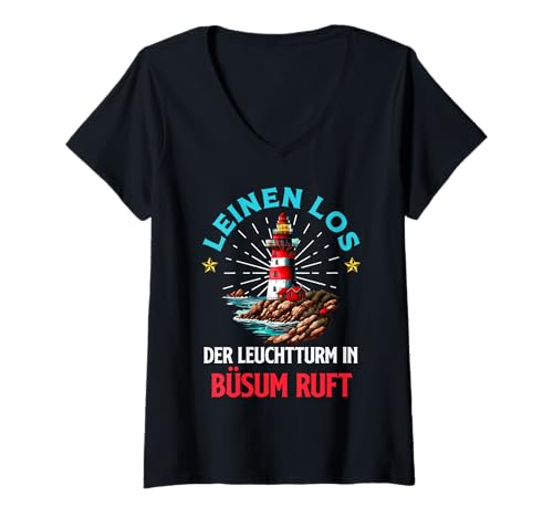 Damen Nordsee LEINEN LOS Leuchtturm IN BÜSUM Ruft Büsumer T-Shirt mit V-Ausschnitt von Büsumer Geschenk Nordsee Shirt Büsum Wattenmeer