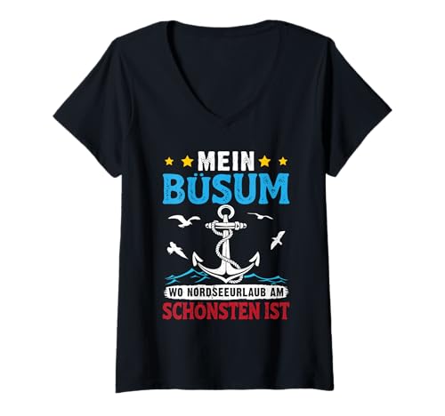 Damen Nordsee Mein BÜSUM WO NORDSEE Urlaub AM SCHÖNSTEN Büsum T-Shirt mit V-Ausschnitt von Büsumer Geschenk Nordsee Shirt Büsum Wattenmeer