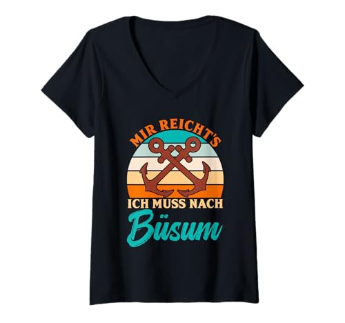 Damen Nordsee Mir REICHT'S ICH MUSS NACH BÜSUM Lustig Urlaub T-Shirt mit V-Ausschnitt von Büsumer Geschenk Nordsee Shirt Büsum Wattenmeer