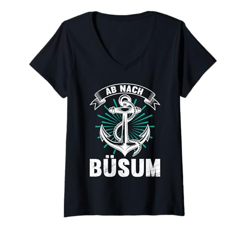 Damen Nordsee Urlaub AB NACH BÜSUM Lustiges Büsumer T-Shirt mit V-Ausschnitt von Büsumer Geschenk Nordsee Shirt Büsum Wattenmeer
