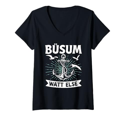 Damen Nordsee Urlaub BÜSUM WATT SONST Lustiges Büsumer T-Shirt mit V-Ausschnitt von Büsumer Geschenk Nordsee Shirt Büsum Wattenmeer