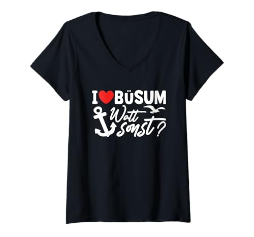 Damen Nordsee Urlaub BÜSUM WATT SONST Lustiges Büsumer T-Shirt mit V-Ausschnitt von Büsumer Geschenk Nordsee Shirt Büsum Wattenmeer