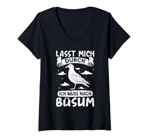 Damen Nordsee Urlaub LASST Mich DURCH MUSS NACH BÜSUM Wattenmeer T-Shirt mit V-Ausschnitt von Büsumer Geschenk Nordsee Shirt Büsum Wattenmeer