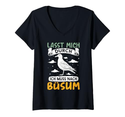 Damen Nordsee Urlaub LASST Mich DURCH MUSS NACH BÜSUM Wattenmeer T-Shirt mit V-Ausschnitt von Büsumer Geschenk Nordsee Shirt Büsum Wattenmeer
