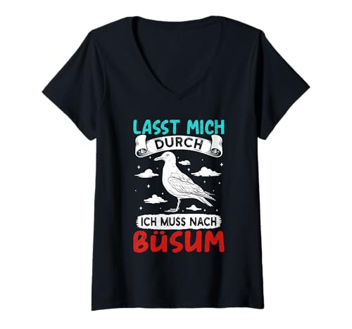 Damen Nordsee Urlaub LASST Mich DURCH MUSS NACH BÜSUM Wattenmeer T-Shirt mit V-Ausschnitt von Büsumer Geschenk Nordsee Shirt Büsum Wattenmeer