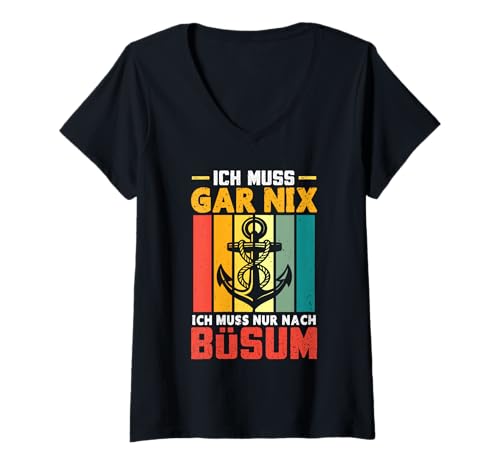 Damen Nordsee Urlaub MUSS GAR NIX MUSS NUR NACH BÜSUM Wattenmeer T-Shirt mit V-Ausschnitt von Büsumer Geschenk Nordsee Shirt Büsum Wattenmeer