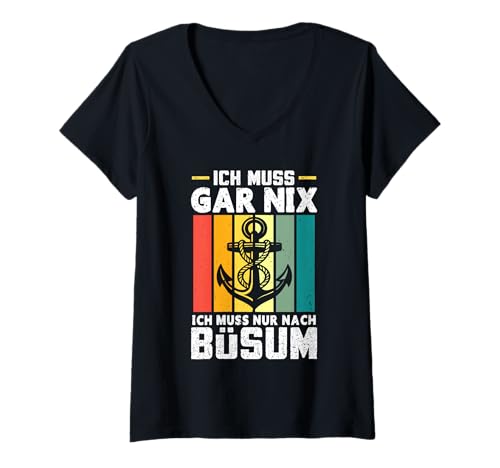 Damen Nordsee Urlaub MUSS GAR NIX MUSS NUR NACH BÜSUM Wattenmeer T-Shirt mit V-Ausschnitt von Büsumer Geschenk Nordsee Shirt Büsum Wattenmeer