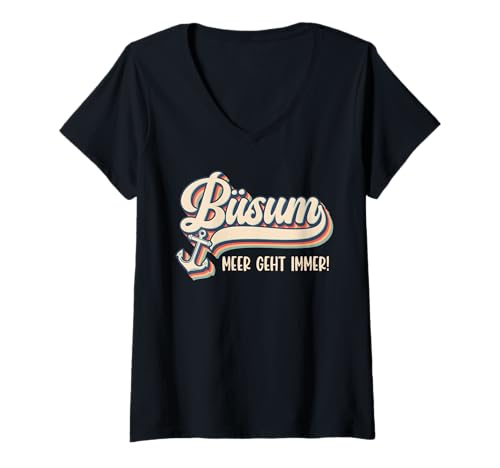 Damen Nordsee Urlaub Meer GEHT Immer Lustiges Büsum T-Shirt mit V-Ausschnitt von Büsumer Geschenk Nordsee Shirt Büsum Wattenmeer