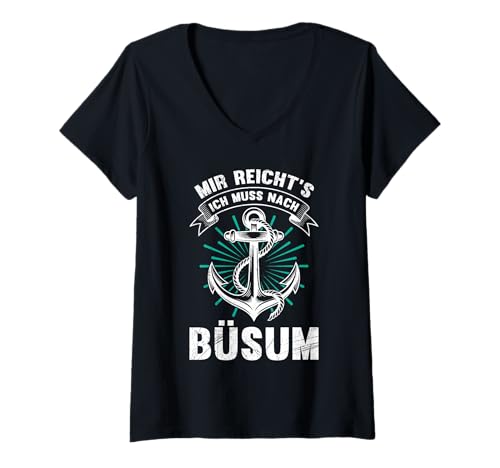 Damen Nordsee Urlaub Mir REICHT'S ICH Will NACH BÜSUM Wattenmeer T-Shirt mit V-Ausschnitt von Büsumer Geschenk Nordsee Shirt Büsum Wattenmeer