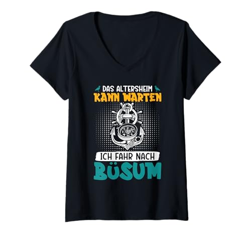 Damen Opa ALTERSHEIM KANN WARTEN MUSS NACH BÜSUM Lustig Nordsee T-Shirt mit V-Ausschnitt von Büsumer Geschenk Nordsee Shirt Büsum Wattenmeer