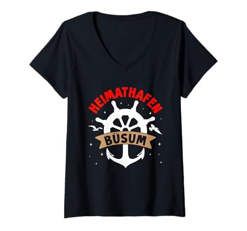 Damen Segler Heimathafen BÜSUM Lustiges Nordsee Urlaub T-Shirt mit V-Ausschnitt von Büsumer Geschenk Nordsee Shirt Büsum Wattenmeer