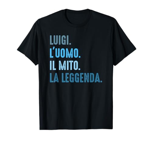 Luigi Die Legende Sagt Name Geschenk Männer T-Shirt von Buffo Personalizzato Regalo Uomini Compleanno