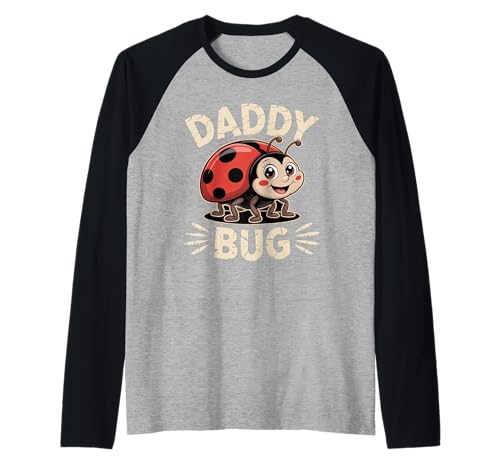 Ladybug Daddy Of The Birthday Girl Father's Day Dad Bug Raglan von Bug lover Family