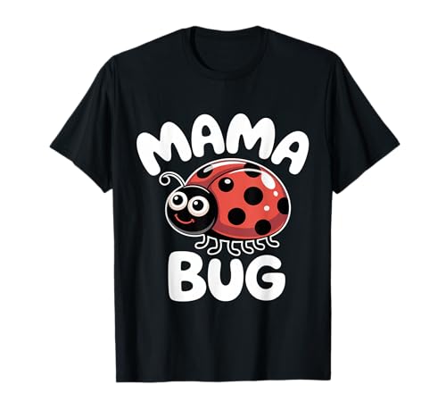 Marienkäfer Mama vom Geburtstagskind Muttertag Mama Bug T-Shirt von Bug lover Family