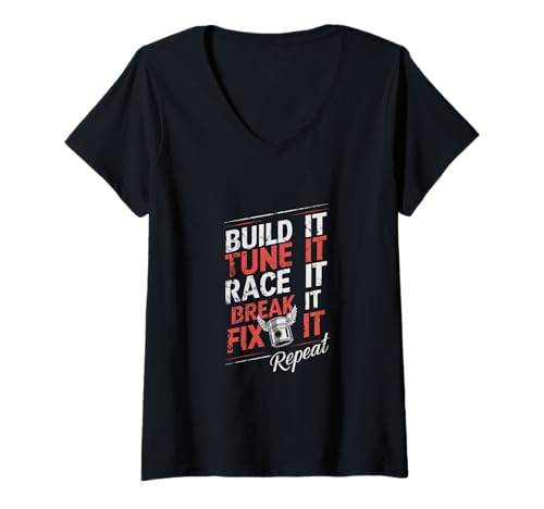 Damen Build Tune Race Break Fix It Repeat Schrauber Motorsport T-Shirt mit V-Ausschnitt von Build Tune Race Break Fix It Repeat Motorsport