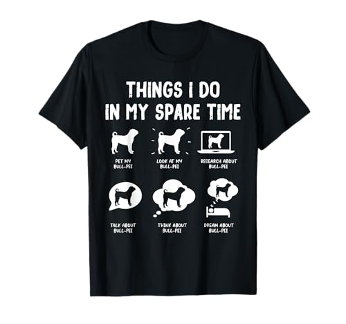 Bull-Pei Things Do Spare Time Lustiger Hund Mama Papa T-Shirt Bull-Pei Things Do Spare Time Lustiger Hund Mama Papa T-Shirt von Bull-Pei Love