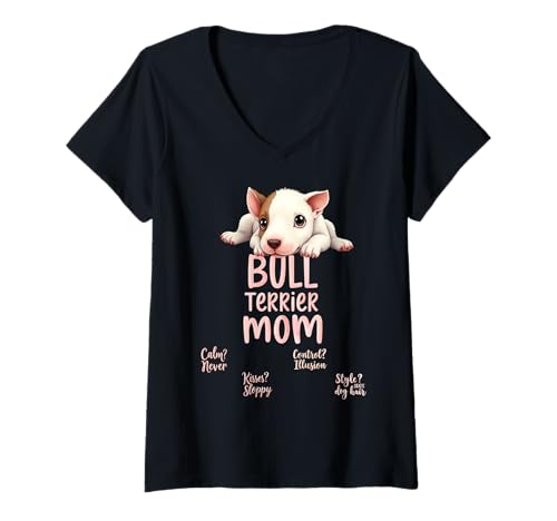 Damen Lustiger Bullterrier Mom Dog Bullterrier Humor Zitat T-Shirt mit V-Ausschnitt Damen Lustiger Bullterrier Mom Dog Bullterrier Humor Zitat T-Shirt mit V-Ausschnitt von Bull Terrier Fun Designs