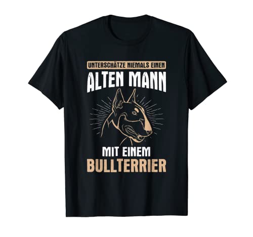 Herren Alter Mann Mit Bullterrier Hundehalter Hunde Bullterrier T-Shirt von Bullterrier Geschenke Hunde