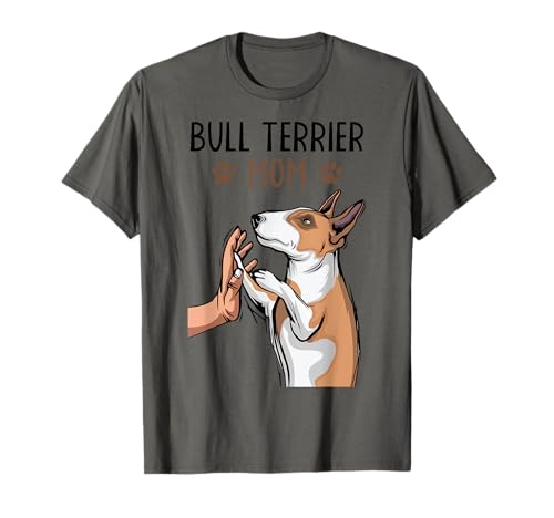 Bullterrier Hunde Mama Frauchen Bull Terrier Hund T-Shirt von Bullterrier Hunde & Welpen Geschenkideen