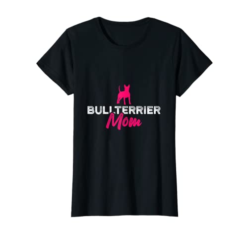 Damen Bullterrier Mom T-Shirt von Bullterrier Mom