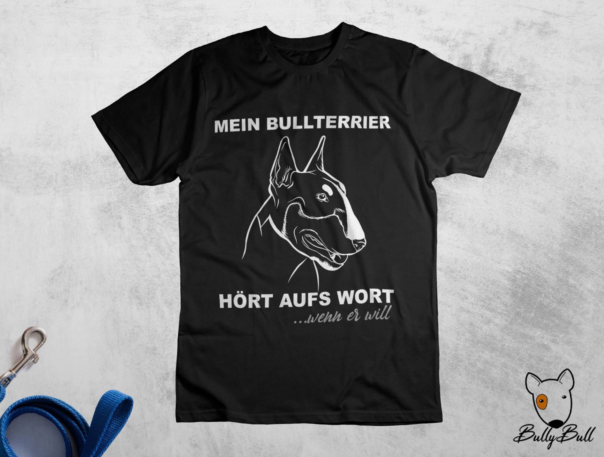 Bullterrier T-Shirt | Lustiges Bull Terrier Shirt 100% Baumwolle Spruch Geschenk |Geschenk Bullterrierbesitzer von BullyBullDE