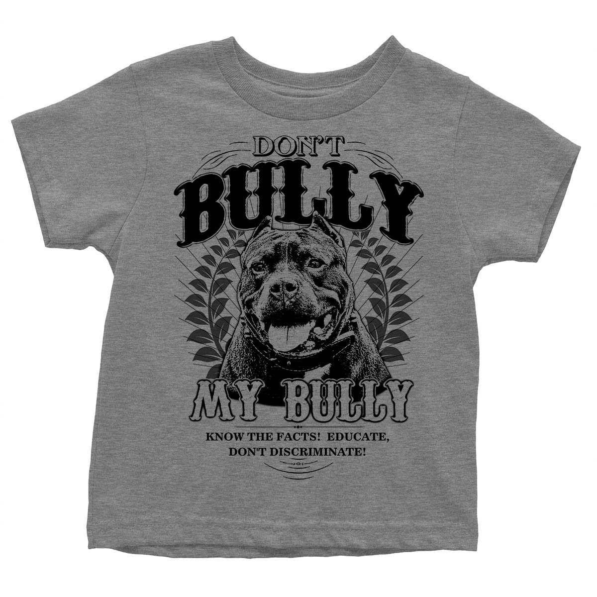 Nicht Bully Mein Bully-Kleinkind-T-Shirt Für Pitbull Und Rasse Liebhaber Kleinkind Pitbull Hemden Pit Bull T-Shirt in Den Größen 2 T-5/6 T von BullySupplies