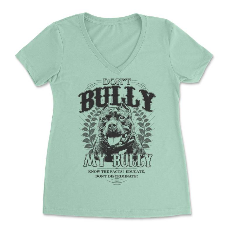 Nicht Bully Mein Pitbull Shirt Für Frauen V Hals in Größe Xs - 2X von BullySupplies