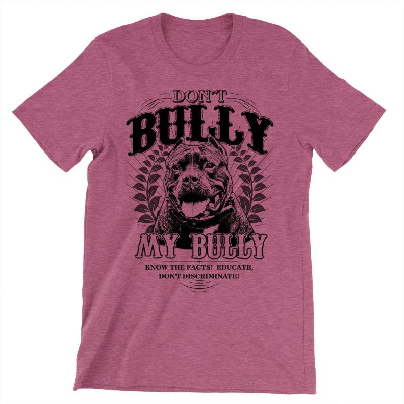 Nicht Mein Bully Pitbull Shirt Für Erwachsene Unisex Dimensionierung Xs-4 X von BullySupplies