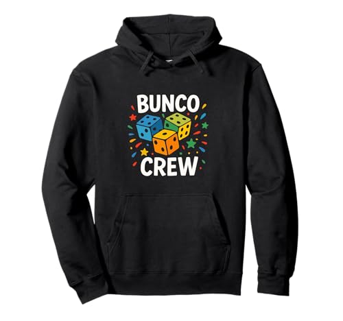 Bunco Crew Funny Bunco Game Night Party für Damen und Mädchen Pullover Hoodie Bunco Crew Funny Bunco Game Night Party für Damen und Mädchen Pullover Hoodie von Bunco Game Night Bunco Player Apparel Co.