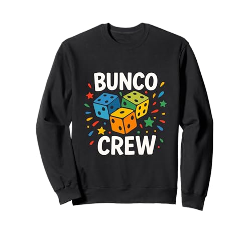 Bunco Crew Funny Bunco Game Night Party für Damen und Mädchen Sweatshirt Bunco Crew Funny Bunco Game Night Party für Damen und Mädchen Sweatshirt von Bunco Game Night Bunco Player Apparel Co.