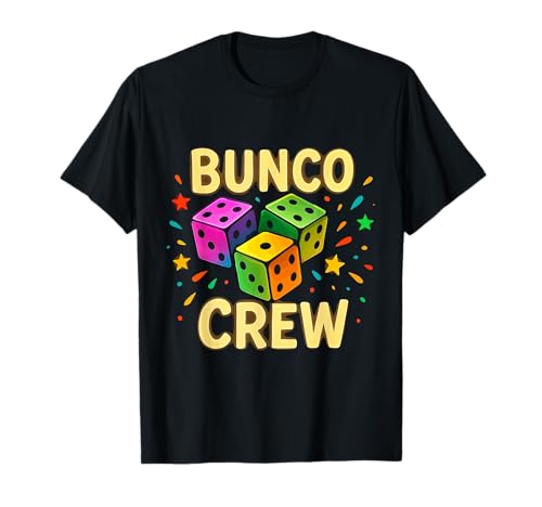 Bunco Crew Funny Bunco Game Night Party für Damen und Mädchen T-Shirt Bunco Crew Funny Bunco Game Night Party für Damen und Mädchen T-Shirt von Bunco Game Night Bunco Player Apparel Co.