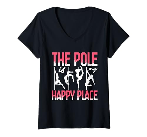 Damen Pole Dancing Poledancing The Pole is My Happy Place T-Shirt mit V-Ausschnitt Damen Pole Dancing Poledancing The Pole is My Happy Place T-Shirt mit V-Ausschnitt von Burlesque Pole Dancer Pole dancing