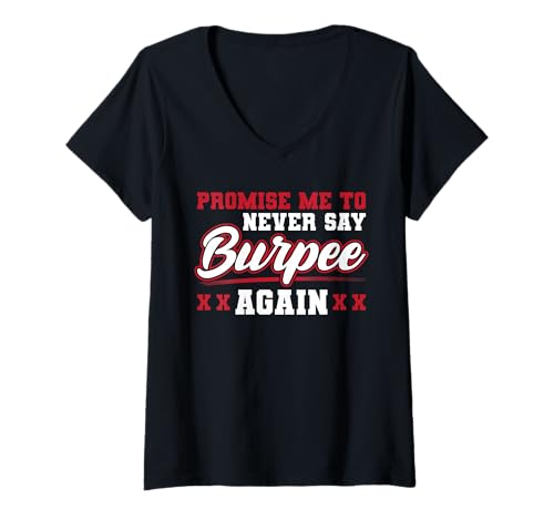 Damen Promise Me to Never Say Burpee Again T-Shirt mit V-Ausschnitt Damen Promise Me to Never Say Burpee Again T-Shirt mit V-Ausschnitt von Burpees Fitness Humor Workout