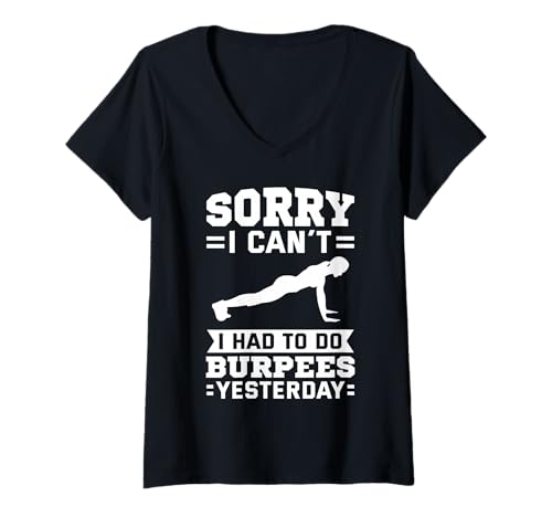Damen Sorry I Can't Burpees Gestern Entschuldigung Workout T-Shirt mit V-Ausschnitt Damen Sorry I Can't Burpees Gestern Entschuldigung Workout T-Shirt mit V-Ausschnitt von Burpees Fitness Humor Workout