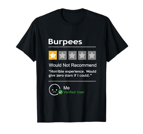 Burpees würden Herren- und Damen-Geschenk-T-Shirt mit lustigem Workout nicht empfehlen T-Shirt Burpees würden Herren- und Damen-Geschenk-T-Shirt mit lustigem Workout nicht empfehlen T-Shirt von Burpees Would Not Recommend Bodybuilding Tees