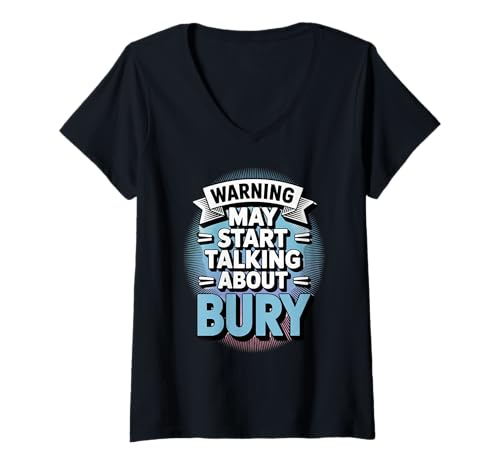 Damen Funny Bury Warning könnte anfangen, über Bury zu sprechen T-Shirt mit V-Ausschnitt Damen Funny Bury Warning könnte anfangen, über Bury zu sprechen T-Shirt mit V-Ausschnitt von Bury Gifts and Birthday Presents