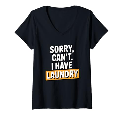 Damen Sorry Can't I Have Laundry Hausarbeit Mütter T-Shirt mit V-Ausschnitt Damen Sorry Can't I Have Laundry Hausarbeit Mütter T-Shirt mit V-Ausschnitt von Busy Parent Laundry Household Cleaning
