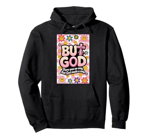 But God Christliche Blumenschleife, Rosa, Heilige Schrift für Jugendliche und Mädchen Pullover Hoodie von But God Christian Jesus Youth Teen Girl Tee