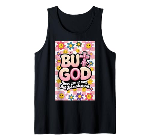 But God Christliche Blumenschleife, Rosa, Heilige Schrift für Jugendliche und Mädchen Tank Top von But God Christian Jesus Youth Teen Girl Tee