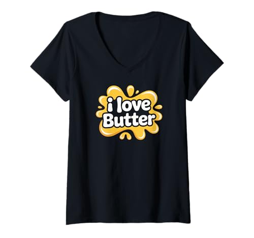 Damen Ich Liebe Butter Kühnes Statement T-Shirt mit V-Ausschnitt von Butter Enthusiast Fun Expression