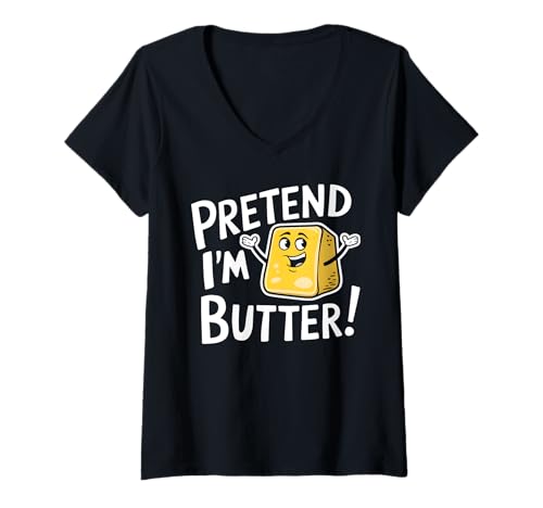 Damen Pretend I'm Butter T-Shirt mit V-Ausschnitt Damen Pretend I'm Butter T-Shirt mit V-Ausschnitt von Butter Food