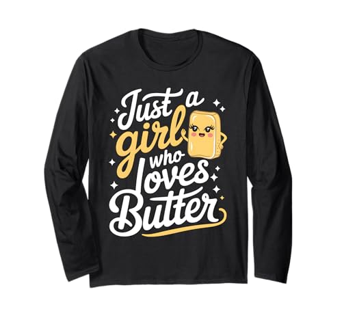 Nur EIN Mädchen, das Butter liebt Langarmshirt Nur EIN Mädchen, das Butter liebt Langarmshirt von Butter Food