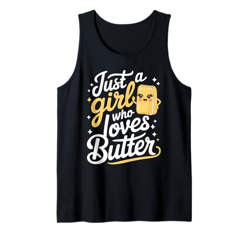 Nur EIN Mädchen, das Butter liebt Tank Top Nur EIN Mädchen, das Butter liebt Tank Top von Butter Food