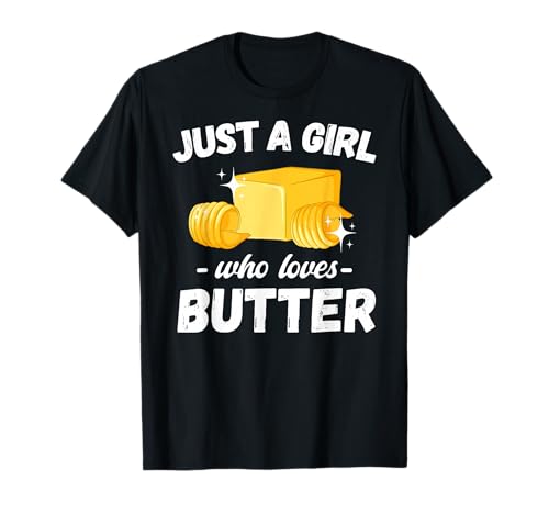 Nur EIN Mädchen, das Butter liebt, Männer, Frauen, Kinder T-Shirt Nur EIN Mädchen, das Butter liebt, Männer, Frauen, Kinder T-Shirt von Butter Lover & Butter Maker