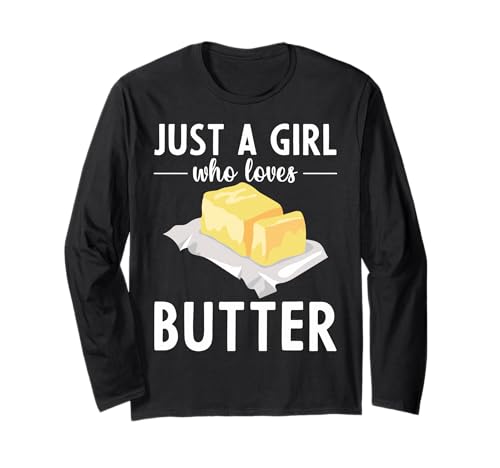 Butter Lovers Butter Nur EIN Mädchen, das Butter liebt Langarmshirt Butter Lovers Butter Nur EIN Mädchen, das Butter liebt Langarmshirt von Butter Lovers Tees