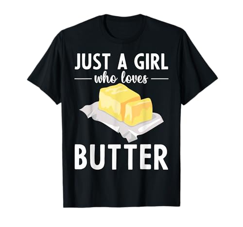 Butter Lovers Butter Nur ein Mädchen, das Butter liebt T-Shirt Butter Lovers Butter Nur ein Mädchen, das Butter liebt T-Shirt von Butter Lovers Tees