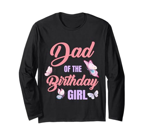 Niedlicher Vater des Geburtstags Mädchen Schmetterling passende Familie Mädchen Langarmshirt von Butterfly Birthday Party Girl Butterflies Theme