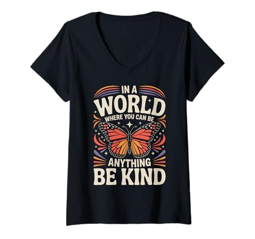 Damen Schmetterling in Einer Welt, in der du Alles Sein Kannst Sei nett T-Shirt mit V-Ausschnitt Damen Schmetterling in Einer Welt, in der du Alles Sein Kannst Sei nett T-Shirt mit V-Ausschnitt von Butterfly Monarch Butterflies Colorful