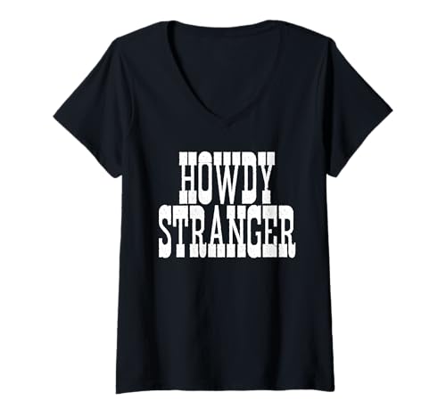 Damen Howdy Stranger Old Western Movie Gruß T-Shirt mit V-Ausschnitt von Buy Cool Shirts
